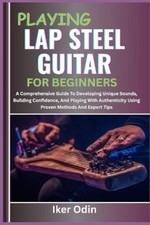 Iker Odin Playing Lap Steel