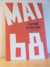 MAI 68: L'AFFICHE EN HERITAGE