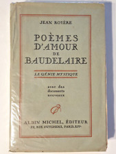 Poèmes d'amour de Baudelaire - Le génie Mystique - J.Royère - Paris, 1927