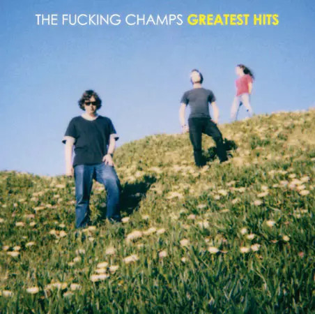 Greatest hits the fucking - the,