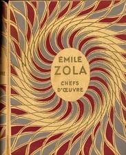 Émile Zola, chefs d'œuvre -