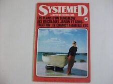 SYSTEME D N°331 AOUT 1973 PLAN BUNGALOW CHARIOT A BATEAU BRICOLAGE JARDIN