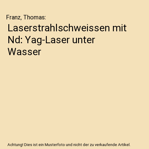 Laserstrahlschweissen mit - , nd
