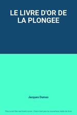 LE LIVRE D'OR DE LA PLONGEE