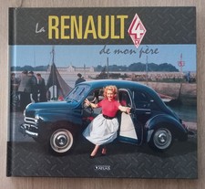 LA RENAULT 4 CV DE MON PERE 48 pages Editions ATLAS