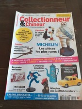 Collectionneur Et Chineur Numéro 200 Juin 2015 Michelin Les Pièces Les Plus...