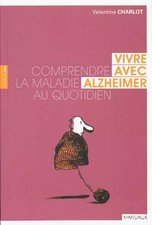 VIVRE AVEC ALZHEIMER