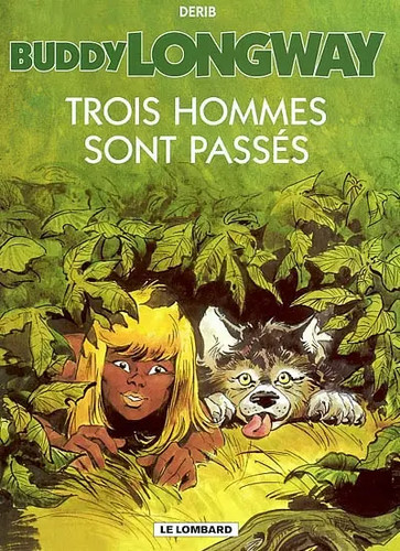 Buddy longway tome trois - buddy, longway,