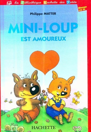 Mini loup est amoureux - est,