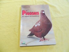 Les pigeons de rapport et d'ornement - Pierre Corcelle - Rustica 1993