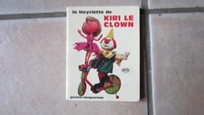 mini Livre LA BICYCLETTE De KIRI LE CLOWN  ORTF Gautier Languereau 1966