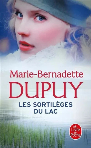 Les sortilèges lac - lac,