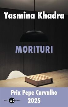 Morituri roman de khadra - morituri:,