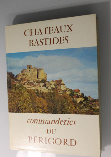 Chateaux bastides commanderies