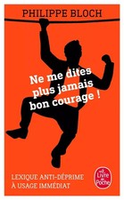 Ne me dites plus jamais bon
