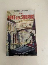 Le pont Des Soupirs De Michel Zévaco , Le Livre Populaire, Arthème Fayard
