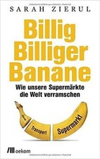 Billig.Billiger.Banane: Wie