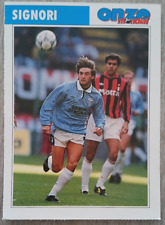 Fiche Onze Mondial card GIUSEPPE SIGNORI Italie italia Foggia Lazio roma Calcio