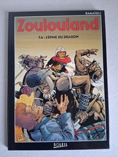 "Zoulouland" T6 "L'épine du Dragon" Red 1996 Ramaïoli Ed Soleil comme neuf
