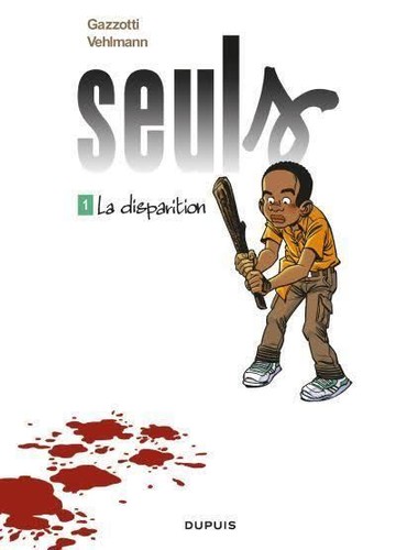 Livre seuls tome - seuls, la