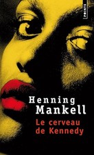 Le cerveau de Kennedy -