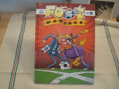 Les foot maniacs tome - :,