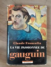 La vie passionnée de Gauguin