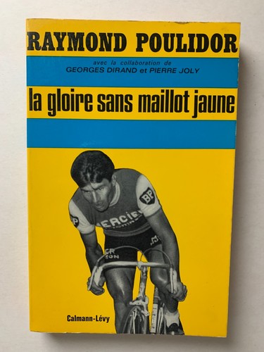 Raymond poulidor gloire - poulidor, la