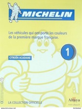 Citroen Acadiane Michelin édition Hachette