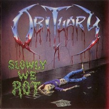 OBITUARY : "Slowly We Rot"