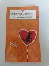 DIDIER VAN CAUWELAERT LA DEMI PENSIONNAIRE - LE LIVRE DE POCHE