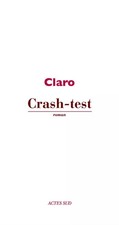 Crash-test, Claro