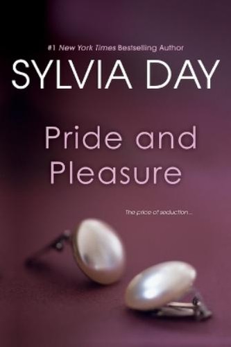 Sylvia day pride and pleasure - sylvia,