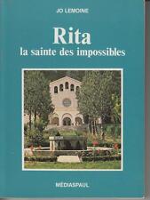 LEMOINE Jo / RITA la sainte des impossibles. Editions Mediaspaul 1986. 