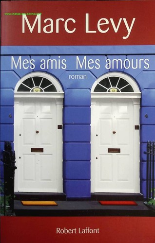 Mes amis amours marc - mes,