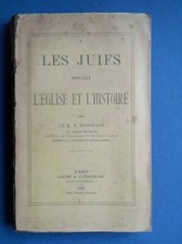 R P Constant - LES JUIFS DEVANT L'EGLISE ET L'HISTOIRE . 1897 . E O .