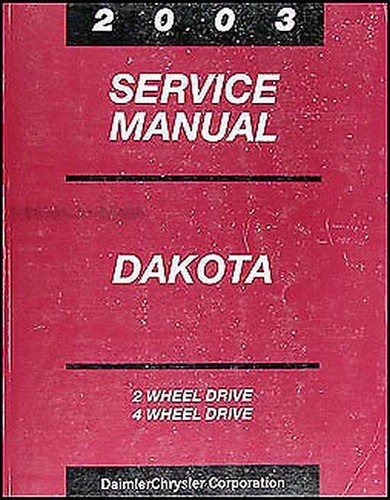 2003 dakota service manuel - 2003,