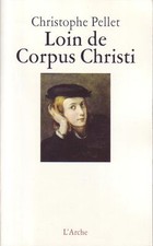 LOIN DE CORPUS CHRISTI  -