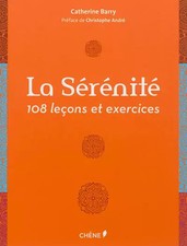 La sérénité, 108 leçons et