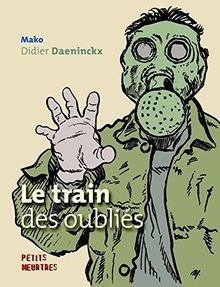 Train des oubliés - des, mako
