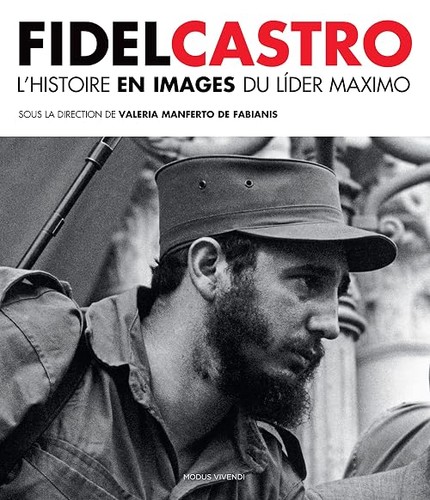 Fidel castro histoire en - fidel, castro: