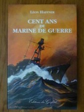 Cent ans de Marine de guerre