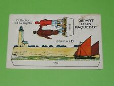 CHROMO DECOUPAGE 1932 CHOCOLAT REVILLON DEPART PAQUEBOT SERIE 8 #9 18