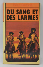 Du sang et des larmes - Brian Garfield - livre