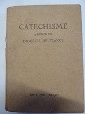 Livre Catéchisme à l'usage des Diocèses de France "TARDY"
