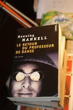 Henning Mankell - LE RETOUR DU PROFESSEUR DE DANSE / POINTS