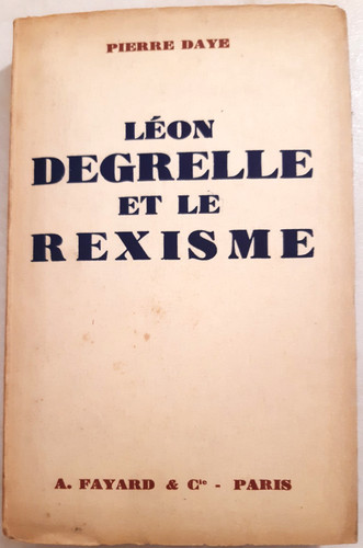 Léon degrelle rexisme - lÉon, et