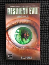 roman resident evil - tome 7 -zero hour / s.d.perry /fleuve noir
