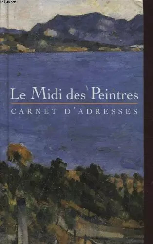 Midi des peintres carnet d - carnet,