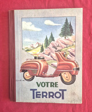 Votre  TERROT   scooter 100 et
